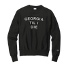 'Georgia Til I Die' Sweatshirt