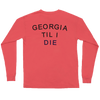 Georgia Til I Die Long Sleeve