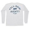 Y'all Doin' Aight? Long Sleeve